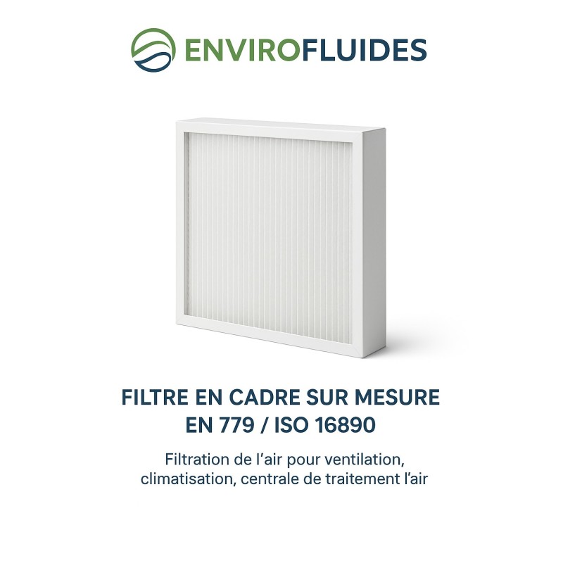 Filtre en cadre sur mesures | Préfiltration air & ventilation - ENVIROFLUIDES.com