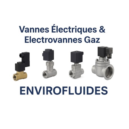 Vannes Électriques & Électrovannes Gaz – Envirofluides