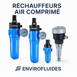 Réchauffeurs d’Air Comprimé – Pour Applications Exigeantes et Contrôlée – Traitement Air Comprimé – Envirofluides