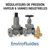 Régulateurs de Pression Vapeur & Vannes Industrielles – ENVIROFLUIDES
